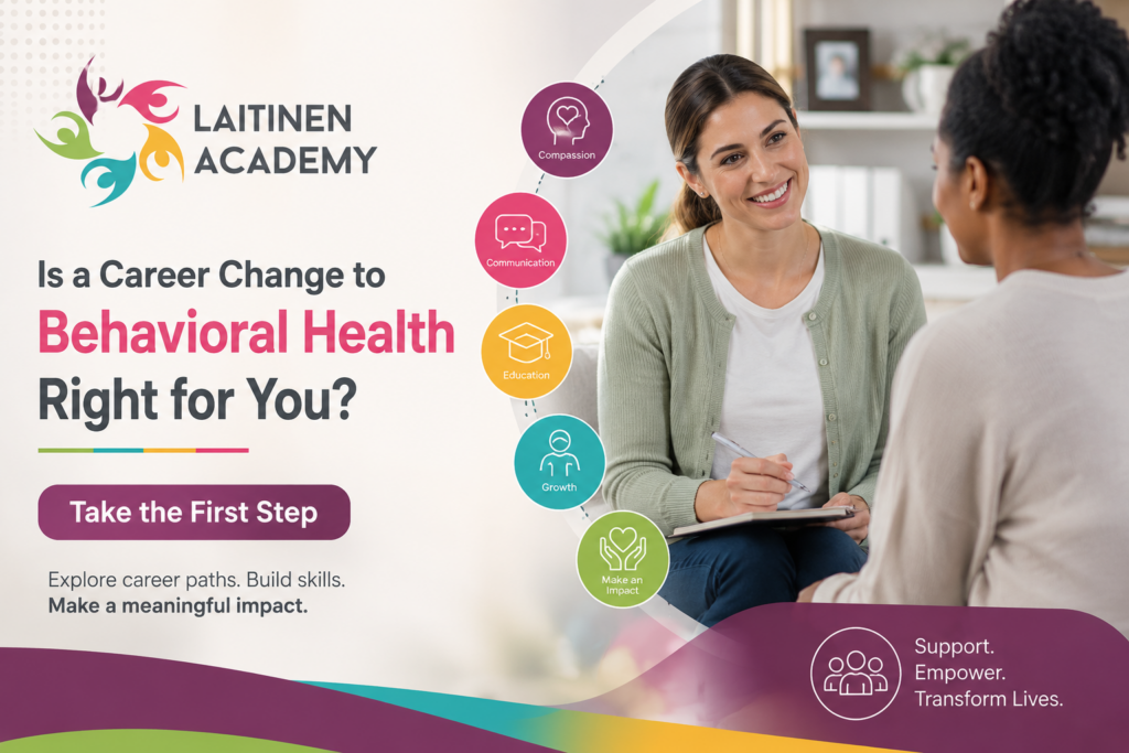 Career in behavioral health with Laitinen Academy